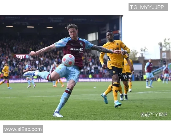 伯恩利与狼队精彩对决回放全程回顾与精彩瞬间分析